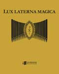 Lux Laterna Magica (org)