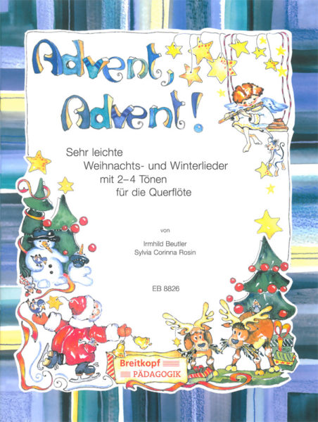 Advent, Advent! Sehr leichte Weihnachts- und Winterlieder (fl,fl/pf/gu)