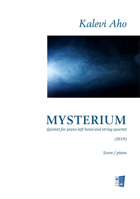 Mysterium - Kvintetto pianolle vasemmalle kädelle ja jousikvartetille