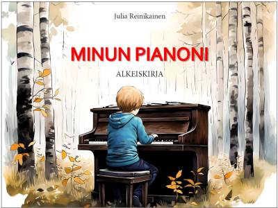 Minun pianoni - alkeiskirja