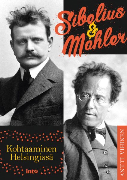 Sibelius & Mahler - Kohtaaminen Helsingissä