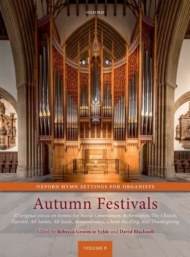 Oxford Hymn Settings 6: Autumn Festivals (org)