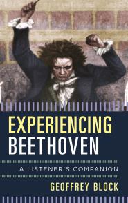 Experiencing Beethoven - A Listener's Companion