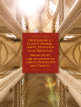Organ Music for Ascension of Christ, Pentecost and Trinity (org)