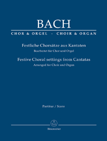 Festive Choral settings from Cantatas (SATB,org)