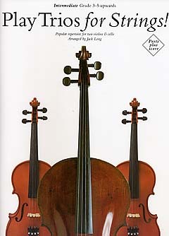 Play Trios! Popular repertoire for strings (2vl,vc)