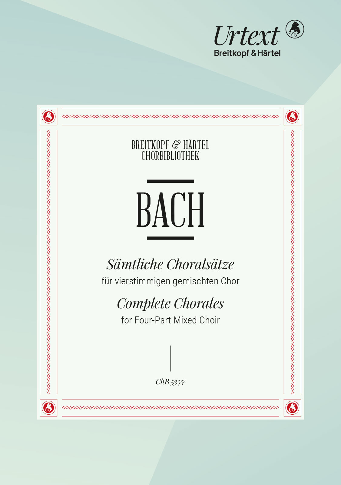 Complete Chorales (SATB)