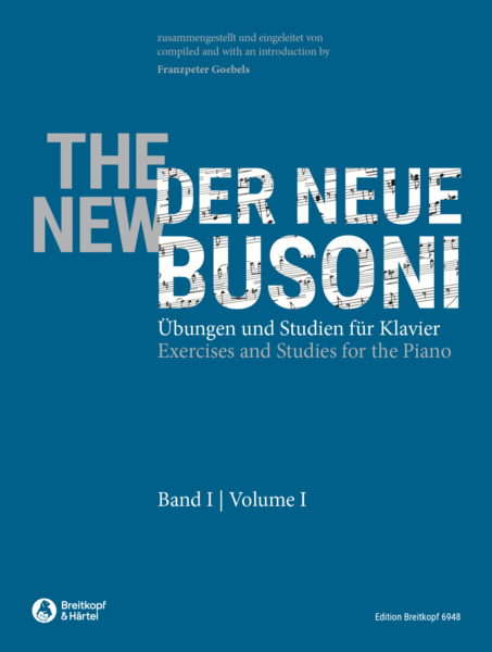 New Busoni - Exercises and Studies for the Piano - Volume 1