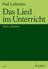 Lied im Unterricht (Hohe Stimme)(Lohmann)