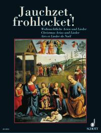 Jauchzet,frohlocket! Christmas Arias and Lieder (cto,pf)
