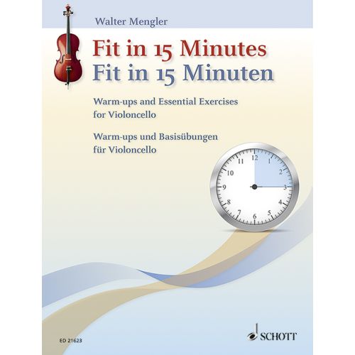 Fit in 15 Minutes - Warm-Ups and Basic Exercises for Violoncello