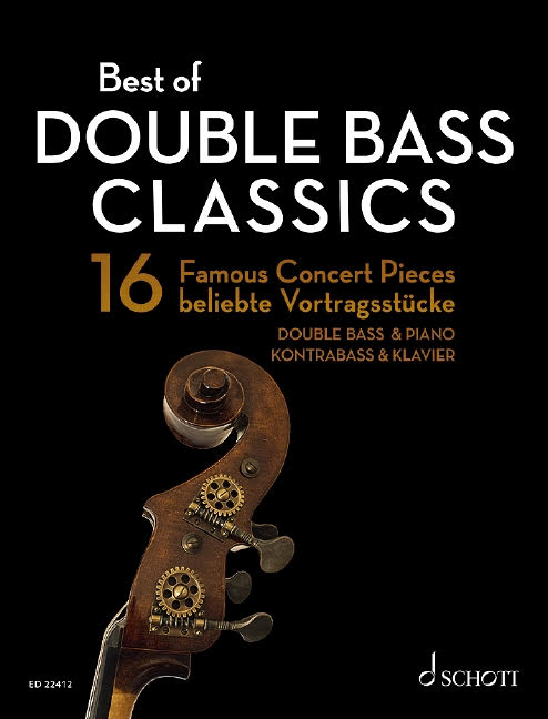 Best of Double Bass Classics - 16 Famous Concert Pieces (cb,pf)