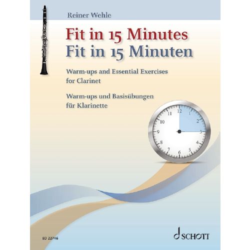 Fit in 15 Minutes - Warm-ups and Essential Exercises for Clarinet