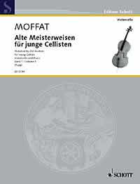 Alte Meisterweisen für junge Cellisten 1 (Moffat)(vc,pf)