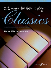 It's never too late to play Classics (Wedgwood)(pf/4ms)