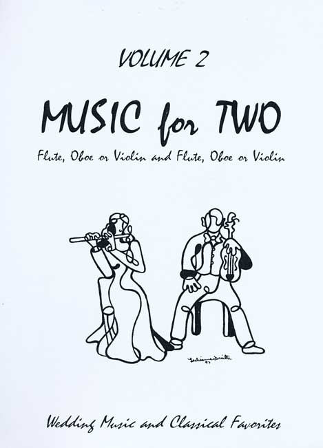 Music for Two 2 - Wedding Music & Classical Favorites (fl/ob/vl,vc/fg)