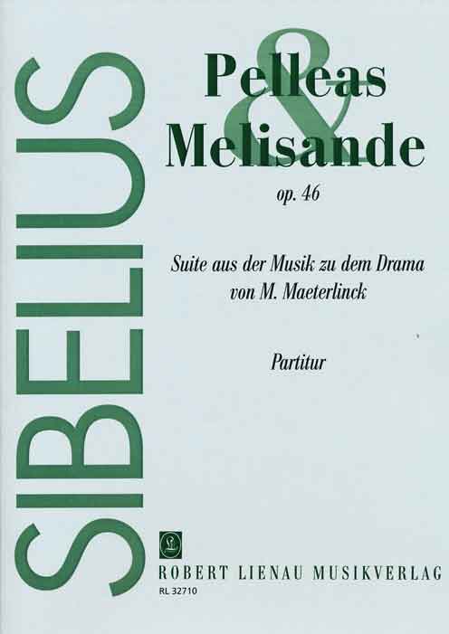 Pelleas und Melisande op 46 (score)