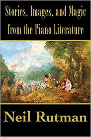 Stories, Images, and Magic from the Piano Literature (soft cover)