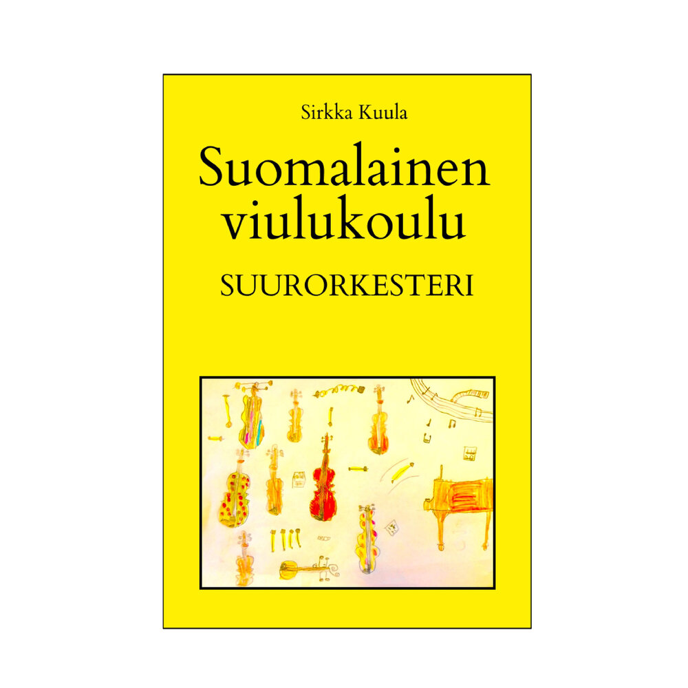 Suomalainen viulukoulu - Suurorkesteri