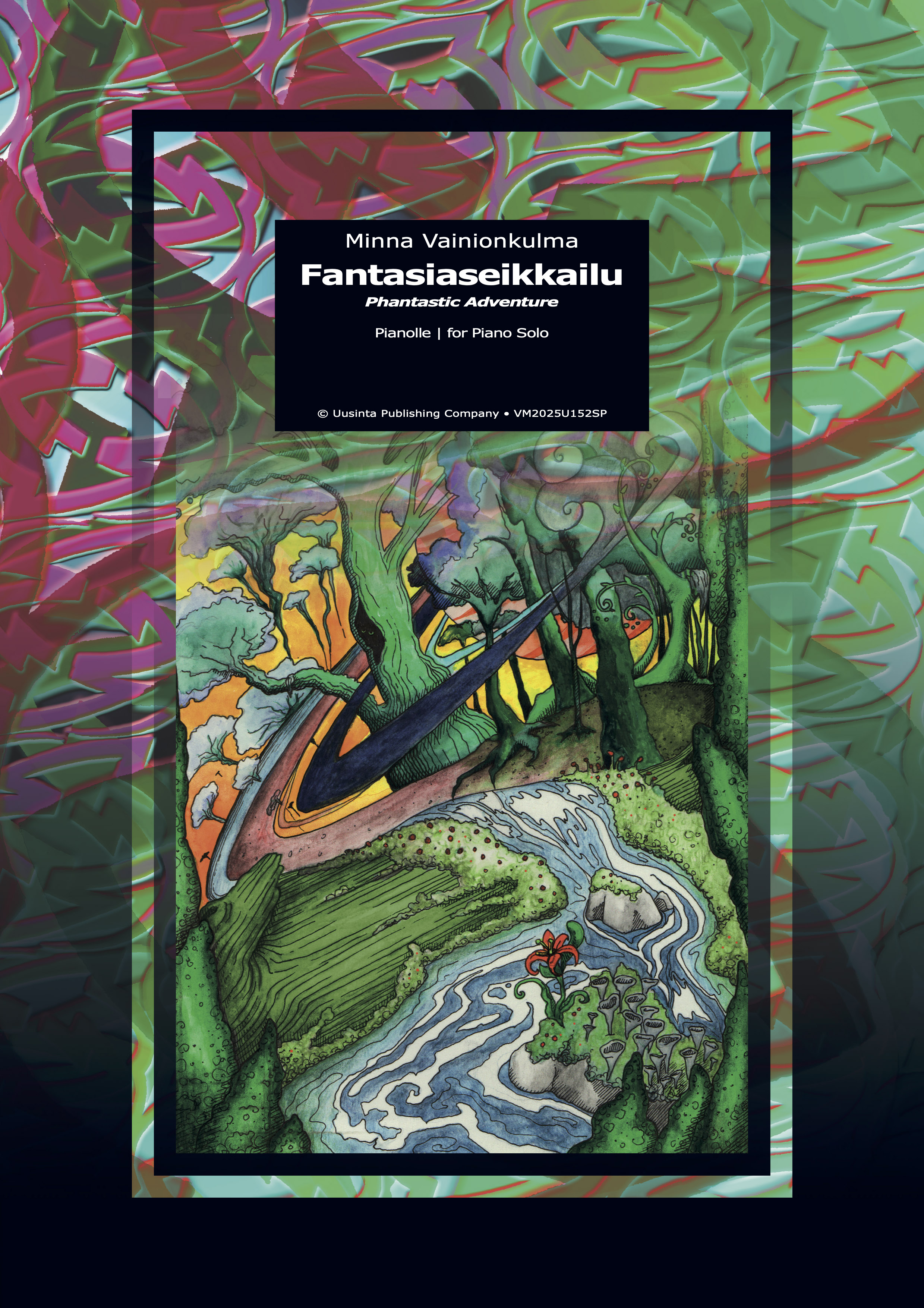 Fantasiaseikkailu (Phantastic Adventure) op 1 (pf)