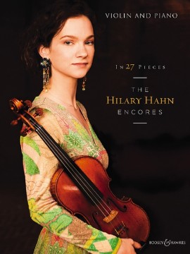 In 27 Pieces: The Hilary Hahn Encores (vl,pf)