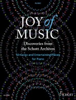 Joy of Music - Discoveries from the Schott Archives (pf)