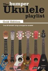 Bumper Ukulele Playlist: Gold Edition (ukulele)