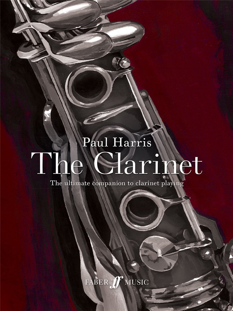 The Clarinet - The ultimate companion to clarinet playing