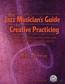 Jazz Musician's Guide to Creative Practicing (book+CD)