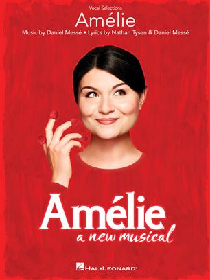 Amelie: A New Musical (vocal selections)