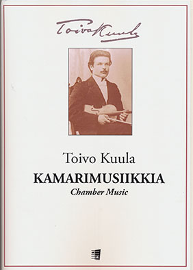 Kamarimusiikkia - Chamber Music (toim/ed Sirkka Kuula)(score,parts)