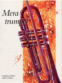 Mera trumpet (Fritzén&Öhman)(1-3tr,CD)