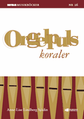 Orgelpuls Koraler (Lindberg Sjödin)(org)