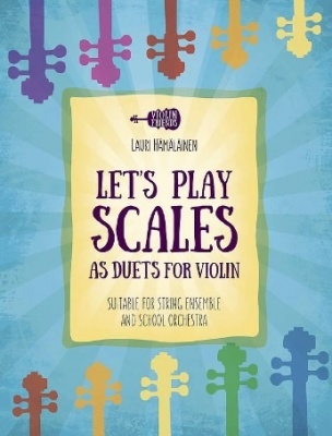 Violin Friends Let's Play Scales as duets for violin (2vl)