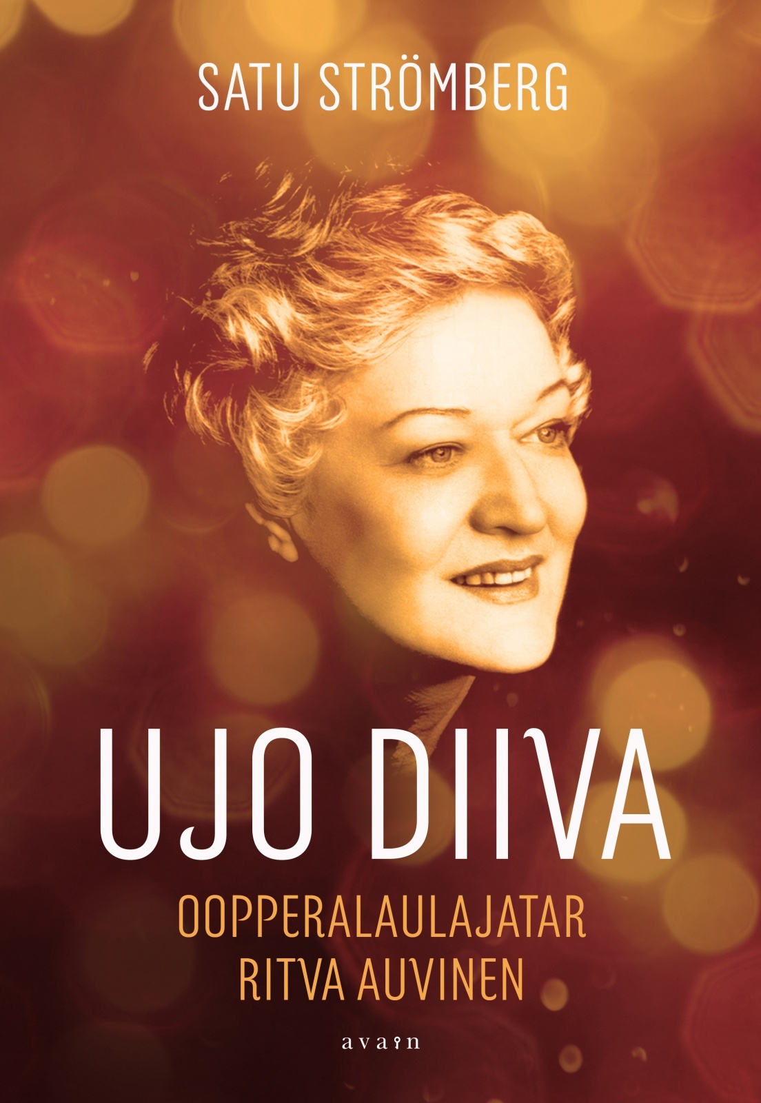 Ujo diiva - oopperalaulajatar Ritva Auvinen