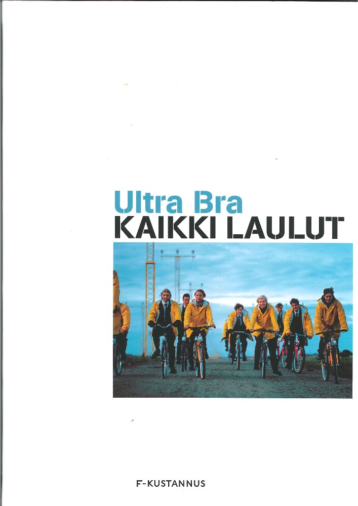 Ultra Bra: Kaikki laulut